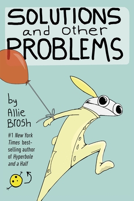 Solutions and Other Problems - Brosh, Allie