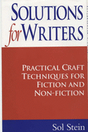 Solutions for Writers: Practical Craft Techniques for Fiction and Non-fiction