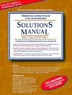 Solutions Manual: Principles & Practice of Civil Engineering