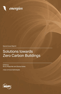 Solutions towards Zero Carbon Buildings