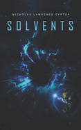 Solvents: A Sci-Fi Time Travel Novelette