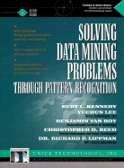 Solving Data Mining Problems Through Pattern Recognition