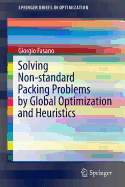 Solving Non-Standard Packing Problems by Global Optimization and Heuristics - Fasano, Giorgio