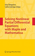 Solving Nonlinear Partial Differential Equations with Maple and Mathematica