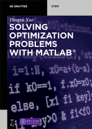 Solving Optimization Problems with Matlab(r)
