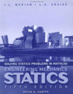 Solving Statics Problems with MathCAD - Meriam, J L, and Kraige, L G