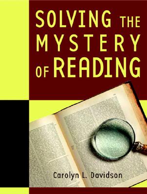 Solving the Mystery of Reading (Book Alone) - Davidson, Carolyn