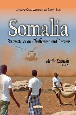 Somalia: Perspectives on Challenges & Lessons - Kennedy, Merlin (Editor)