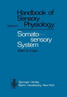 Somatosensory System - Iggo, Ainsley (Editor)