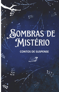 Sombras de mist?rio: contos de Suspense