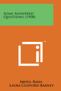 Some Answered Questions (1908)