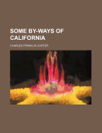 Some By-Ways of California