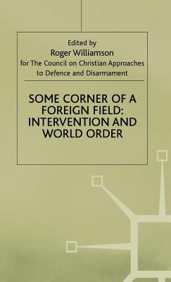 Some Corner of a Foreign Field - Williamson, Roger, Dr. (Editor)