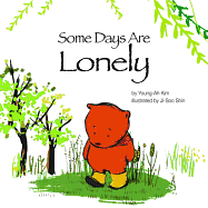 Some Days Are Lonely