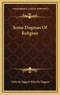 Some Dogmas of Religion