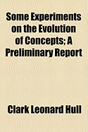 Some Experiments on the Evolution of Concepts: A Preliminary Report