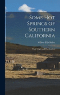 Some Hot Springs of Southern California: Their Origin and Classification