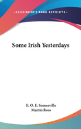 Some Irish Yesterdays