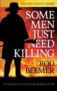 Some Men Just Need Killing