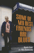 Some of My Best Friends Are Blues