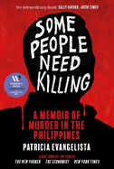 Some People Need Killing: Longlisted for the Women's Prize for Non-Fiction