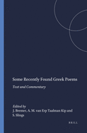 Some Recently Found Greek Poems: Text and Commentary