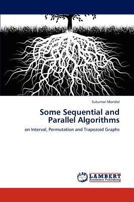 Some Sequential and Parallel Algorithms - Mondal, Sukumar