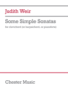 Some Simple Sonatas: For Clavichord (or Harpsichord, or Pianoforte)