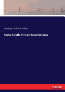 Some South African Recollections