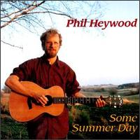 Some Summer Day - Phil Heywood