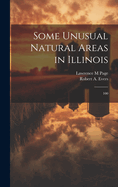 Some Unusual Natural Areas in Illinois: 100