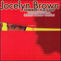 Somebody Else's Guy [Remixes] - Jocelyn Brown