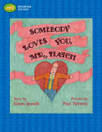 Somebody Loves You, Mr. Hatch - Spinelli, Eileen