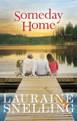 Someday Home - Snelling, Lauraine