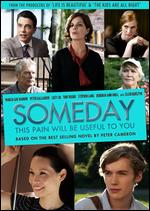 Someday This Pain Will Be Useful to You - Roberto Faenza