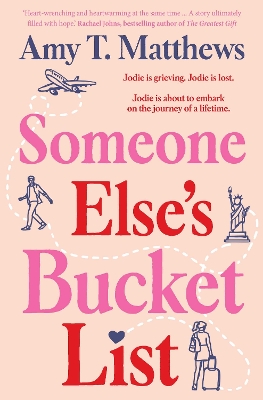 Someone Else's Bucket List - Matthews, Amy