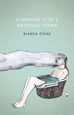 Someone Else's Wedding Vows - Stone, Bianca