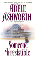 Someone Irresistible - Ashworth, Adele