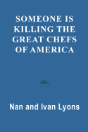 Someone is Killing the Great Chefs of America