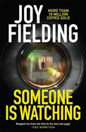 Someone is Watching: A Gripping Thriller from the Queen of Psychological Suspense