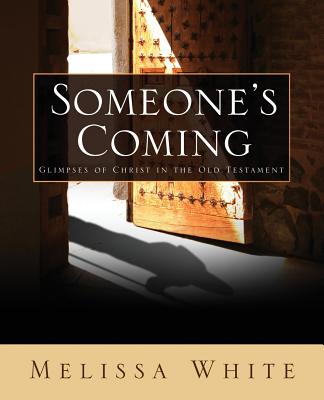 Someone's Coming - White, Melissa