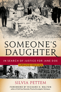 Someone's Daughter: In Search of Justice for Jane Doe