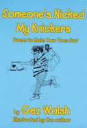 Someone's Nicked My Knickers: Poems to Make Your Toes Curl