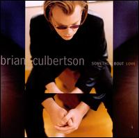 Somethin' Bout Love - Brian Culbertson