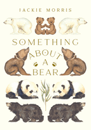 Something about a Bear