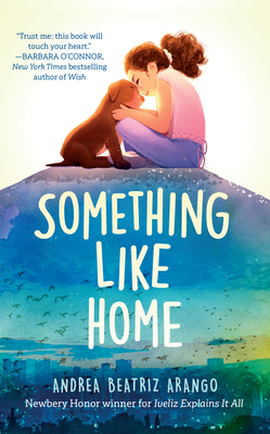 Something Like Home - Arango, Andrea Beatriz