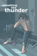 Something Like Thunder