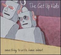 Something to Write Home About [CD/DVD] - The Get Up Kids