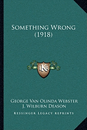 Something Wrong (1918)