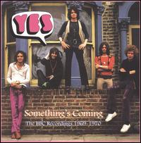 Something's Coming - Yes